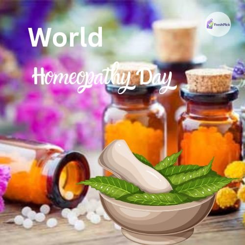 World Homeopathy Day 2026 in India benefits of homeopathy